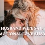 Top 95+ Husband Wife Sad Shayari – Emotional Love Shayari