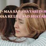 Top 97+ Maa Sad Shayari in Hindi | Maa Ke Liye Sad Shayari 