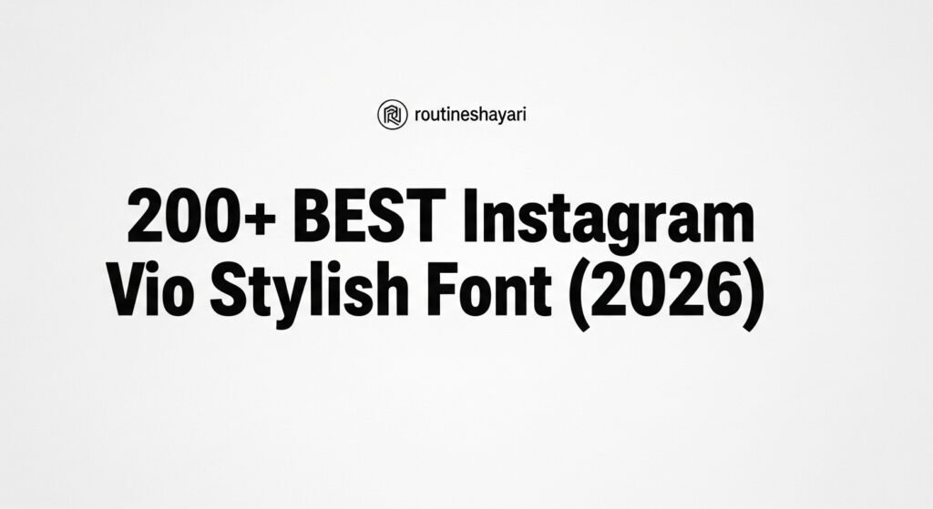 200+ BEST Instagram Vip Bio Stylish Font (2026)