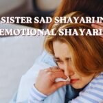 Top 109+ Sister Sad Shayari in Hindi | Emotional Shayari 