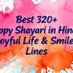 Best 320+ Happy Shayari in Hindi – Joyful Life & Smiles Lines