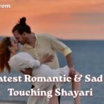 150+ Latest Romantic & Sad Heart Touching Shayari​ 