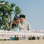 Love Dosti Shayari A Heartfelt Collection of Friendship Love Poetry 