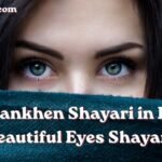 120+ Aankhen Shayari in Hindi | Beautiful Eyes Shayari 