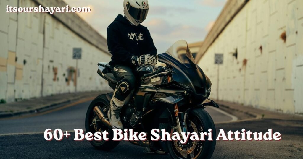 60+ Best Bike Shayari Attitude | बाइक पर शायरी व स्टेटस 