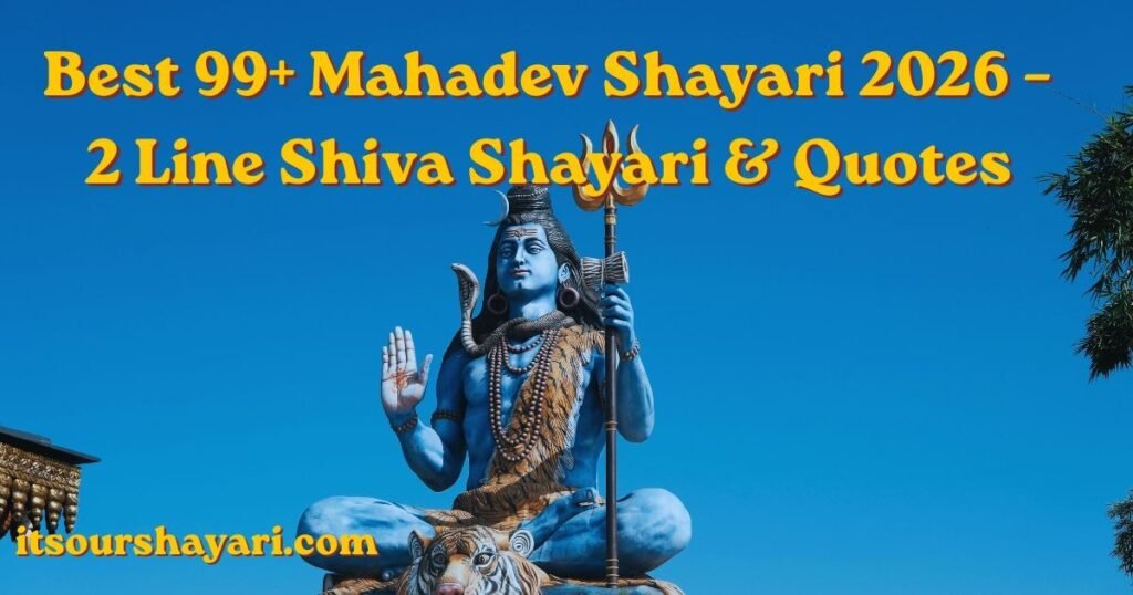 Best 99+ Mahadev Shayari 2026 – 2 Line Shiva Shayari & Quotes 